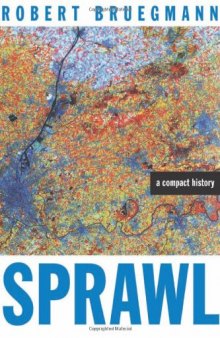 Sprawl: A Compact History