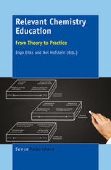 Relevant Chemistry Education: From Theory to Practice