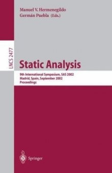 Static Analysis: 9th International Symposium, SAS 2002 Madrid, Spain, September 17–20, 2002 Proceedings