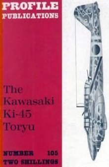 The Kawasaki Ki-45 Toryu (Profile Publications Number 105)