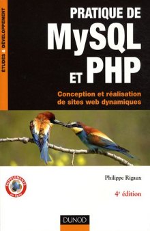 Pratique de MySQL et PHP : Conception et realisation de sites web dynamiques - 4e edition