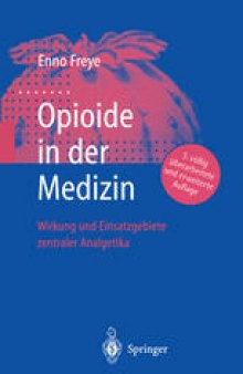 Opioide in der Medizin: Wirkung und Einsatzgebiete zentraler Analgetika