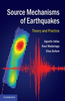 Source Mechanisms of Earthquakes: Theory and Practice