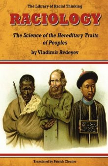 Raciology: The Science of the Hereditary Traits of Peoples