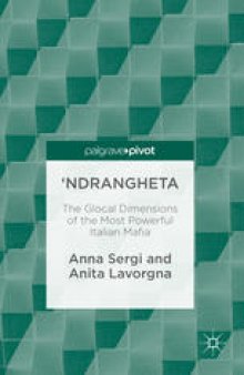 'Ndrangheta: The Glocal Dimensions of the Most Powerful Italian Mafia