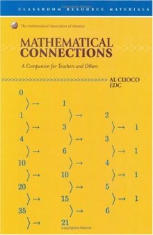 Mathematical Connections: A Companion for Teachers (Classroom Resource Material)
