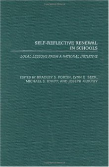 Self-Reflective Renewal in Schools: Local Lessons from a National Initiative (Contemporary Studies in Social and Policy Issues in Education: The David C. Anchin Center Series)