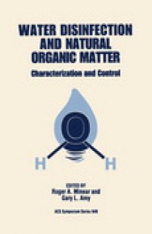 Water Disinfection and Natural Organic Matter. Characterization and Control