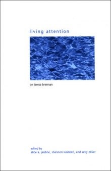 Living Attention: On Teresa Brennan