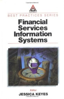 Financial Services Information Systems (Best Practices Series (Boca Raton, Fla.).)