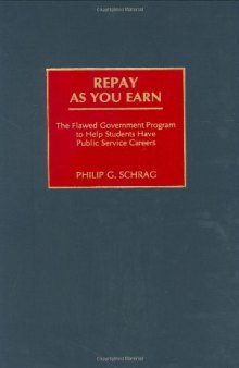 Repay As You Earn: The Flawed Government Program to Help Students Have Public Service Careers