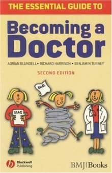 The Essential Guide to Becoming a Doctor, Second Edition