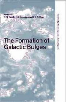 The Formation of Galactic Bulges (Cambridge Contemporary Astrophysics)