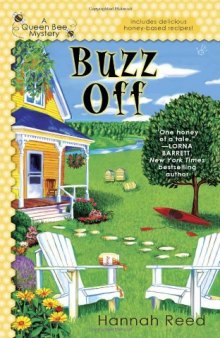 Buzz Off (A Queen Bee Mystery) 