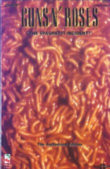 Guns N' Roses - The Spaghetti Incident?