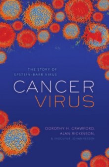 Cancer Virus: The discovery of the Epstein-Barr Virus