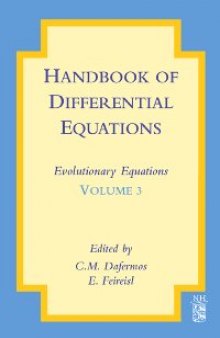 Handbook of differential equations: evolutionary equations