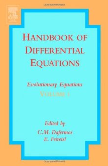 Handbook of differential equations: evolutionary equations