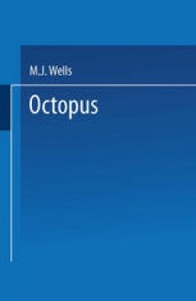 Octopus: Physiology and Behaviour of an Advanced Invertebrate