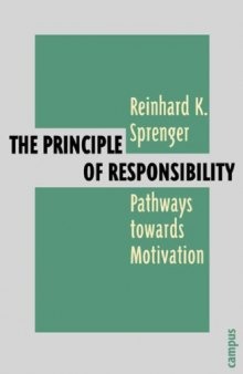 The Principle of Responsibility: Pathways towards Motivation