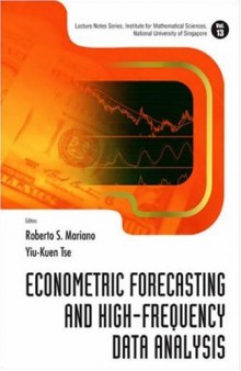 Econometric Forecasting And High-Frequency Data Analysis