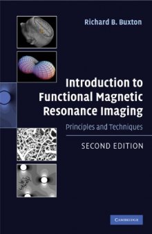 Introduction to functional magnetic resonance imaging : principles and techniques