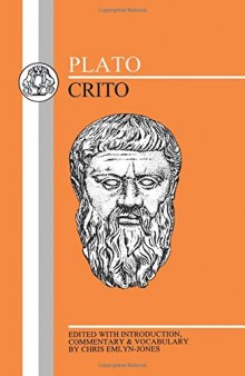 Plato - Crito (reader, with commentary and vocabulary section)