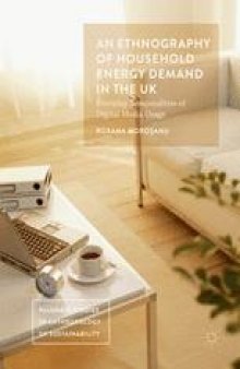 An Ethnography of Household Energy Demand in the UK: Everyday Temporalities of Digital Media Usage