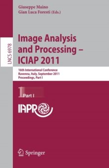 Image Analysis and Processing – ICIAP 2011: 16th International Conference, Ravenna, Italy, September 14-16, 2011, Proceedings, Part I