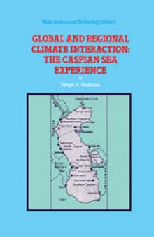 Global and Regional Climate Interaction: The Caspian Sea Experience