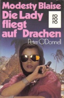 Modesty Blaise: Die Lady fliegt auf Drachen