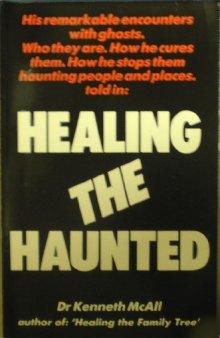 Healing the haunted 