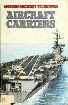 Aircrat Carriers (Modern Military Techniques)