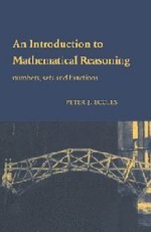An Introduction to Mathematical Reasoning : Numbers, Sets and Functions
