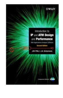 Introduction to IP and ATM Design and Performance: With Applications Analysis Software, Second Edition