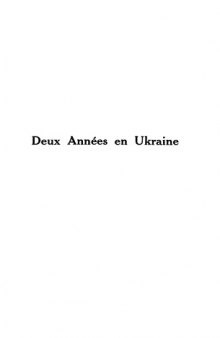 Deux Annees en Ukraine (1917-1919).