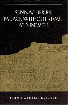 Sennacherib's Palace without Rival at Nineveh