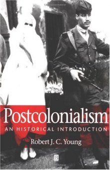 Postcolonialism: An Historical Introduction