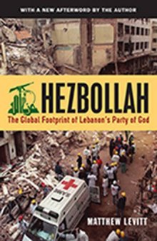 Hezbollah - The Global Footprint of Lebanon’s Party of God
