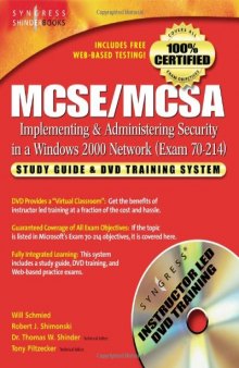 MCSE/MCSA Implementing & Administering Security in a Windows 2000 Network Study Guide (Exam 70-214)