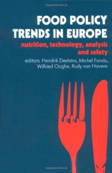 Food Policy Trends in Europe. Nutrition, Technology, Analysis and Safety