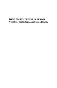 Food policy trends in Europe: Nutrition, technology, analysis and safety