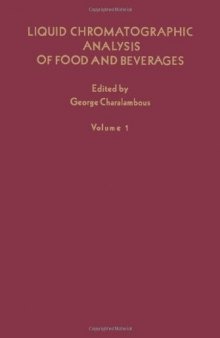 Liquid Chromatographic Analysis of Food and Beverages: Vol. 1