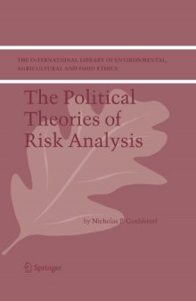 The Political Theories of Risk Analysis