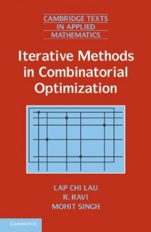 Iterative Methods in Combinatorial Optimization