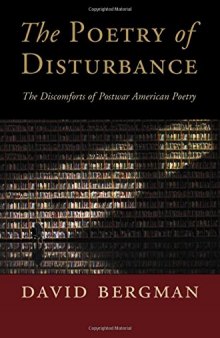 The Poetry of Disturbance : the discomforts of Post-War American poetry