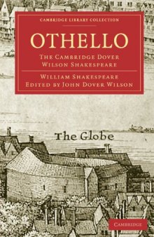 The Cambridge Dover Wilson Shakespeare, Volume 25: Othello