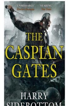 The Caspian Gates (Warrior of Rome 4) 