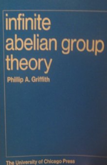 Infinite Abelian Group Theory
