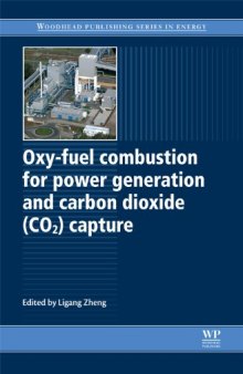 Oxy-Fuel Combustion for Power Generation and Carbon Dioxide (CO2) Capture 